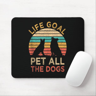 Lebensziel Alle Hunde Streicheln Lustig Retro Hund Mousepad