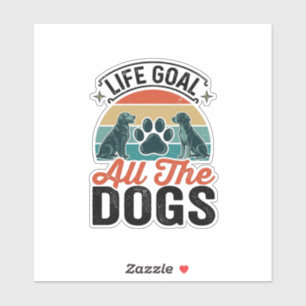 Lebensziel Alle Hunde Vintage-Hundefreund-Design_1 Aufkleber
