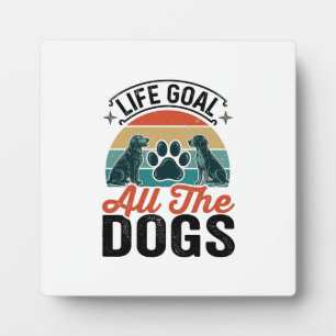 Lebensziel Alle Hunde Vintage-Hundefreund-Design_1 Fotoplatte