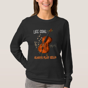 Lebensziel spielt Cello Cellist Orchestra Cel T-Shirt