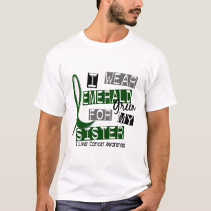 Leber-Krebs trage ich Smaragdgrün für meine T-Shirt