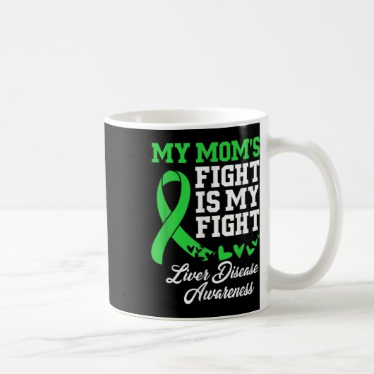 Lebererkrankungen Bewusstsein meine Mamas kämpfen Kaffeetasse (Rechts)