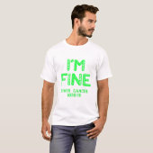 Leberkrebs-Krieger - ICH BIN FINE T-Shirt (Vorne ganz)