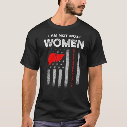 Lebertransplantation Die meisten Frauen Organbesch T-Shirt (Vorderseite)