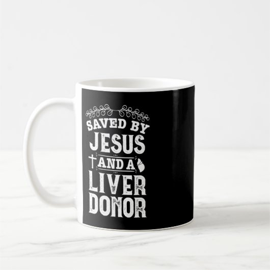 Lebertransplantation Jesus Organspender Operation  Kaffeetasse (Links)