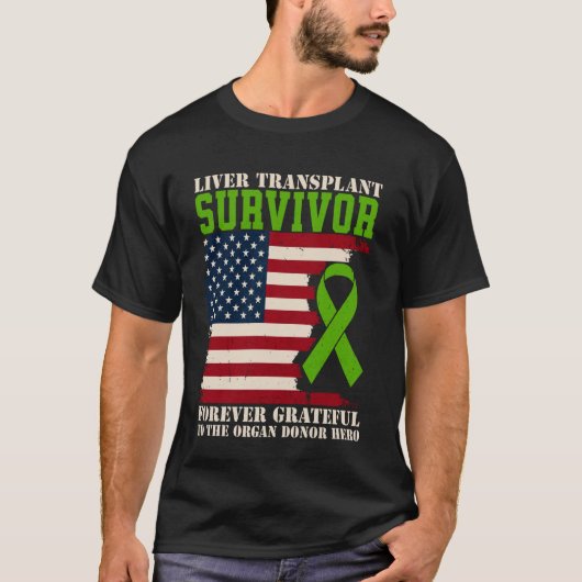 Lebertransplantations-Überlebender für immer dankb T-Shirt (Vorderseite)