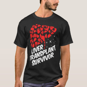 Lebertransplantations-Überlebender Liebe Organ Kri T-Shirt