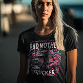 Lebhafte LKW-Kunst ehrt schlechte Mutter-LKW T-Shirt