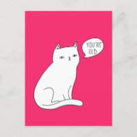 Lebhafte rosa lustige Katze "Du bist alt" Geburtst
