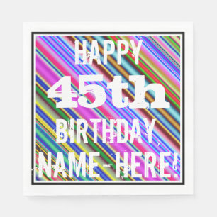Lebhafter, farbenfroher 45. Geburtstag + Individue Serviette