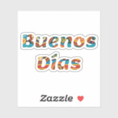 Lebhafter farbenfroher Buenos Días Spanischer gute Aufkleber (Blatt)
