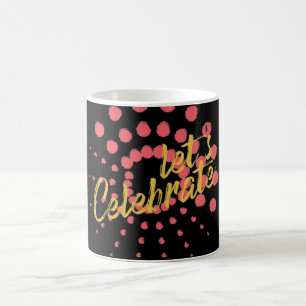 Lebhaftes, fröhliches und lustiges Design von "Let Kaffeetasse
