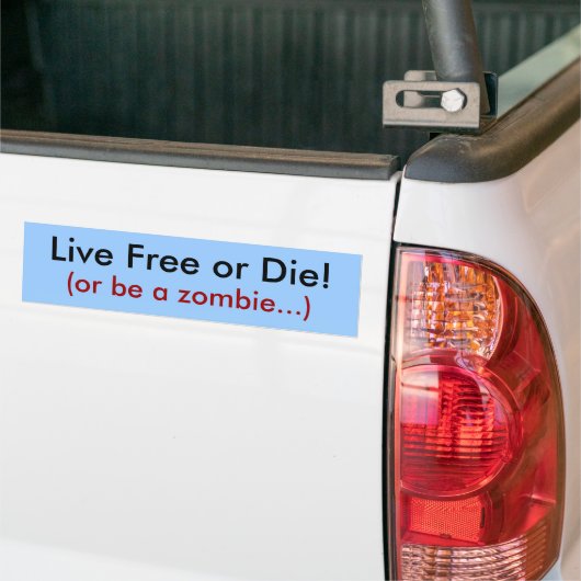 Lebhaftfreies oder die! , (oder seien Sie ein Autoaufkleber (Auf Lkw)