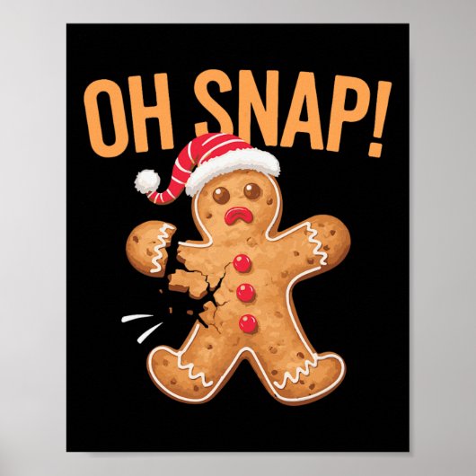 Lebkuchenmann Oh Snap Weihnachten Poster (Vorne)