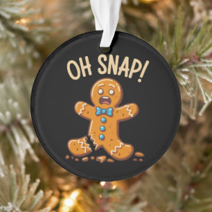 Lebkuchenmann Oh Snap Weihnachtsplätzchen Backen Ornament