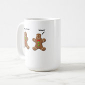 Lebkuchenmänner geben mir einen Mann, der dumm uma Kaffeetasse (Vorderseite Links)