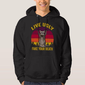 Lebt hässlich Fake eures Todes Hoodie