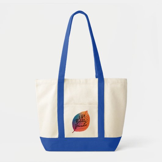 Lebt mutig, Tasche stolz (Vorne)