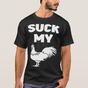 Leck mein weißes Huhn Zitat T-Shirt