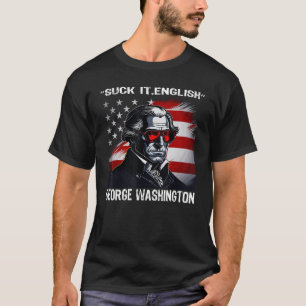 Leck Mich England Cool George Washington 4. Juli T-Shirt