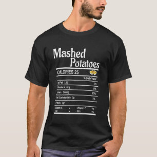 Leckere Kartoffelbrei-Ernährungsfakten Lustiges Th T-Shirt
