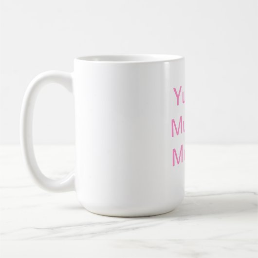 Leckere mehrfache Mama Kaffeetasse (Links)