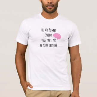 Leckerei des Gehirns - Ein Geschenk für Zombi T-Shirt