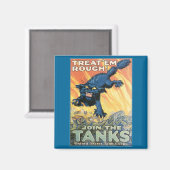 Leckerei 'Em Rough - Join the Tanks! Magnet (Vorderseite/Rückseite)