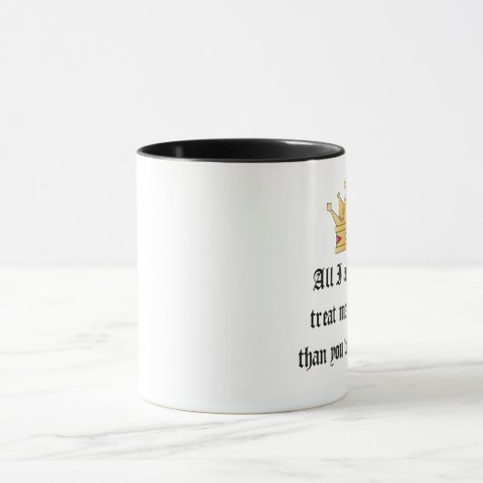 Leckerei ich wie die Königin-Tasse Tasse (Zentrum)