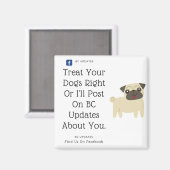 Leckerei Ihrer Hunde richtig oder anders Magnet (Vorderseite/Rückseite)