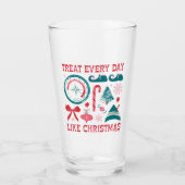 Leckerei jeden Tag wie Weihnachten Glas (Vorderseite)