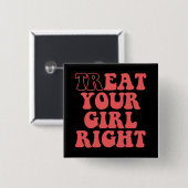 Leckerei Your Girl Right Funny Girlfriend Groovy Button (Vorne & Hinten)