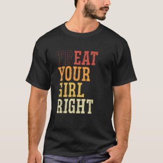 Leckerei Your Girl Right Funny Vatertag Vater ersc T-Shirt