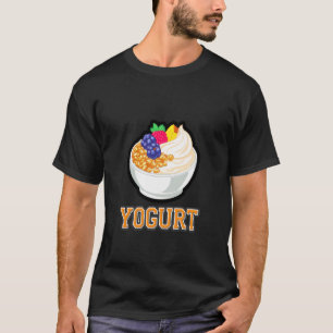 Leckerer Joghurtbecher mit Toppings T-Shirt