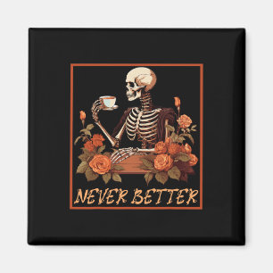 Leckeres Skelett mit Kaffee und Blume Halloween Magnet