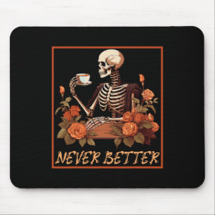 Leckeres Skelett mit Kaffee und Blume Halloween Mousepad