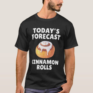 Leckeres Zimtschnecken-Funny Wettervorhersage T-Shirt