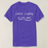 Lederverarbeitung ist MyJam Funny Leatherworking D T-Shirt (Design vorne)