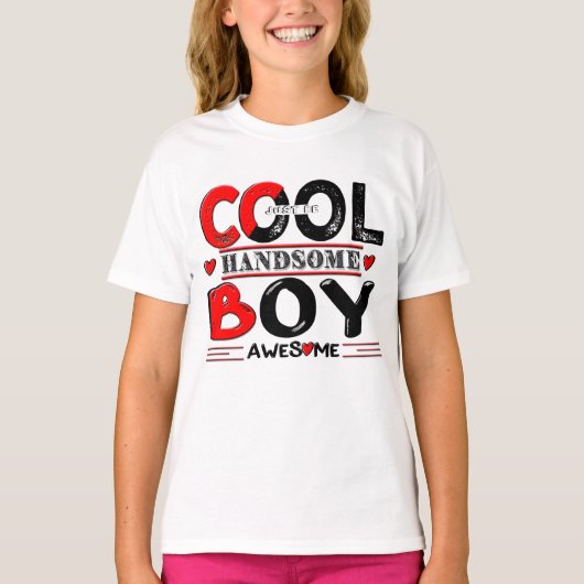 LEDIGLICH COOL HANDSOME Junge PHANTASTISCH T-Shirt (Vorderseite)
