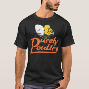 Lediglich Geflügel-schwarzes T-Shirt