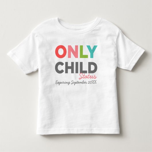 LEDIGLICH KINDERstatus abgelaufen [Datum hier] Kleinkind T-shirt (Vorderseite)