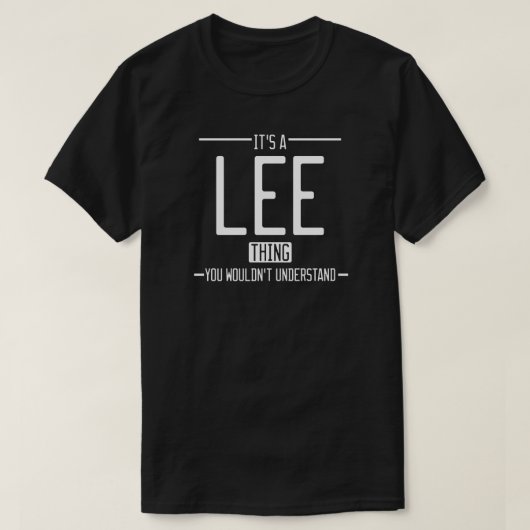 Lee lustige Nachname lustige Familie T-Shirt (Design vorne)