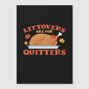 Leeftovers sind für Quitters Classic Creative Läss Magnetkarte