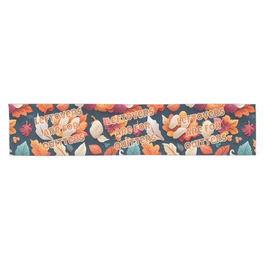 Leeftovers sind für Quitters Kurzer Tischläufer (Horizontal)
