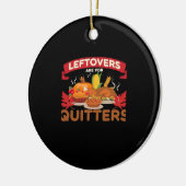 Leeftovers sind für Quitters minimal kreativ Keramik Ornament (Links)