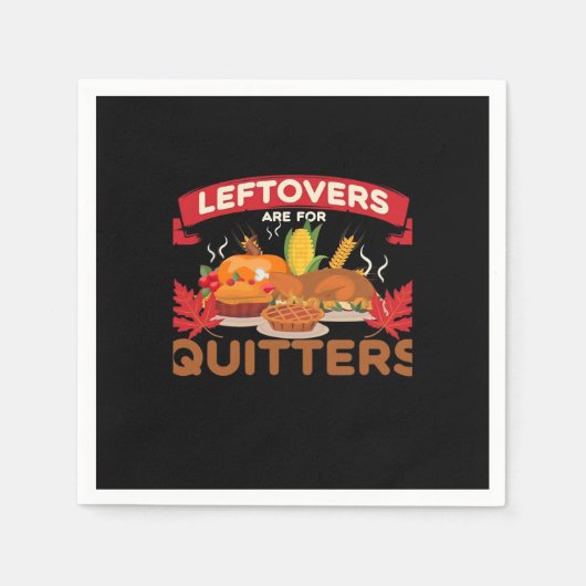 Leeftovers sind für Quitters minimal kreativ Serviette (Vorderseite)