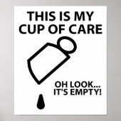 Leere Cup of Care Funny Poster (Vorne)