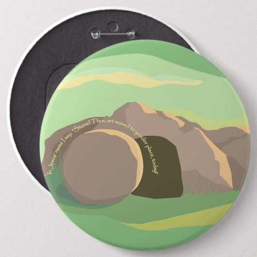 Leere Grab Ich Stone Moved to Yonder Place! 6X6 Button (Vorne & Hinten)