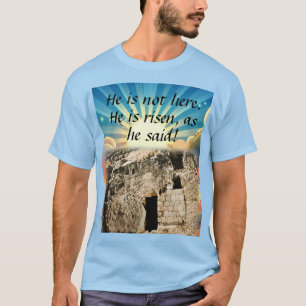 Leeres Grab mit der Schrift "Er ist auferstanden" T-Shirt