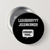 Leeroy Jenkins Texas Button (Vorne & Hinten)
